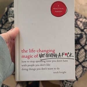 The Life-Changing Magic of Not Giving a F*ck Book